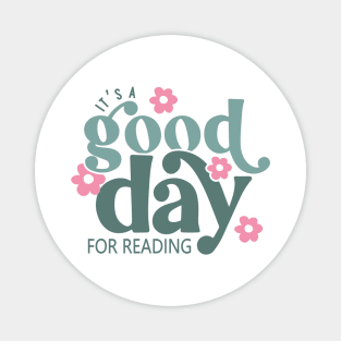 It's a Good Day for Reading Magnet